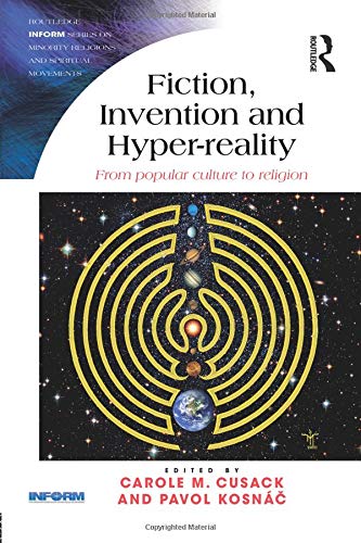 Fiction, Invention and Hyper-reality: From popular culture to religion