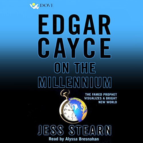 Edgar Cayce on the Millennium