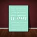 Feel Good Art Gallery Wrapped A4 Box Canvas with Solid Front Panel (12 x 8-Inch, Mint Green, Be Happy Design)