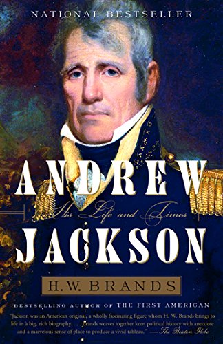 Andrew Jackson: His Life and Times (English Edition)