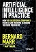 Artificial Intelligence in Practice: How 50 Successful Companies Used AI and Machine Learning to Solve Problems by