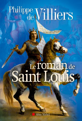 Download Le Roman de Saint-Louis
