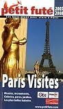 Image de Petit Futé Paris Visites : Musées, monuments, galeries, parcs, jardins, les plus belles balades