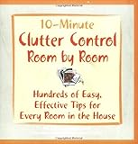 10-Minute Clutter Control Room By Room by Skye Alexander (2005-04-01) by Skye Alexander