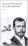 La vita intensa