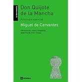 Don Quijote de la Mancha: Antolog&iacute;a esencial: 11 (La llave maestra)