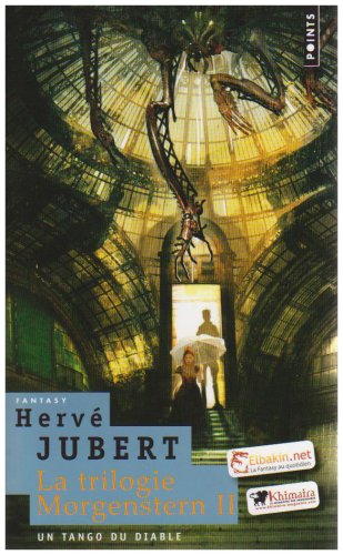 couverture de : Un tango du diable. La trilogie Mogenstern: Tome II