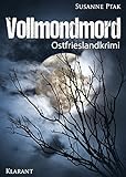 Image de Vollmondmord. Ostfrieslandkrimi (Ostfriesische Spinngruppe ermittelt 12)
