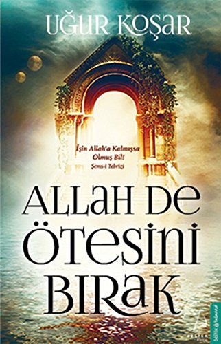 Allah De Ötesini Bırak livre