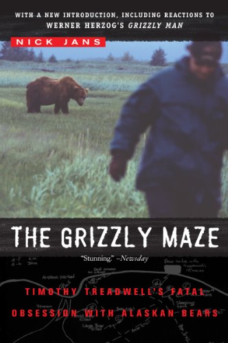 Download The Grizzly Maze: Timothy Treadwell's Fatal Obsession with Alaskan Bears Download The Grizzly Maze: Timothy Treadwell's Fatal Obsession with Alaskan Bears