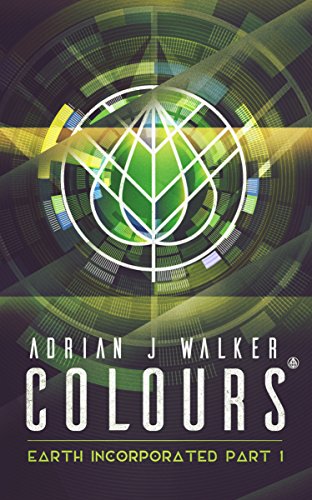 Livres Couvertures de Colours (Earth Incorporated Book 1) (English Edition)