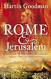 Rome and Jerusalem: The Clash of Ancient Civilizations