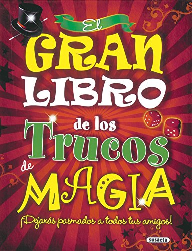 Gran Libro De Los Trucos De Magia (El Gran Libro De...)