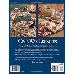 Civil War Legacies: Quilt Patterns for Reproduction Fabrics