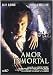 Amor Inmortal [DVD]