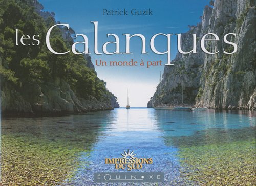 Download Les Calanques : Un monde à part Download Les Calanques : Un monde à part