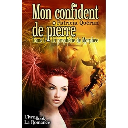 Mon confident de pierre