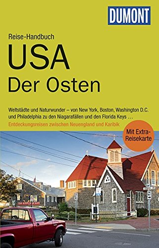 Download DuMont Reise-Handbuch Reiseführer USA, Der Osten: mit Extra-Reisekarte Download DuMont Reise-Handbuch Reiseführer USA, Der Osten: mit Extra-Reisekarte