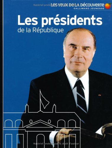couverture de : Les pr&eacute;sidents de la R&eacute;publique