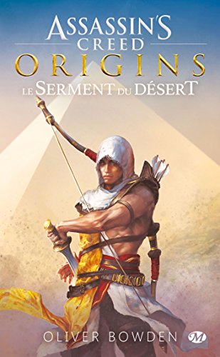 Télécharger Assassin's Creed : Assassin's Creed Origins: Le serment du désert Livre eBook France