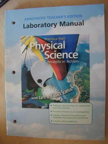 Prentice Hall Physical Science: Concepts in Action With Earth and Space Science (Laboratory manual), Annotated Teacher's Edition (2004-11-05)