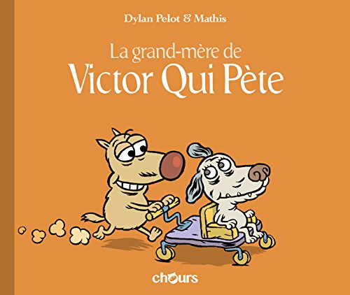 La grand-mère de Victor qui pète