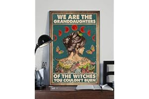 TNND We Are The Granddaughters Of The Witches You Couldn'T Burn Poster Sorcière Hippie Poster Décor Métal Poster 20,3 x 30,5 cm