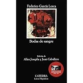 Bodas de sangre: 231 (Letras Hisp&aacute;nicas)