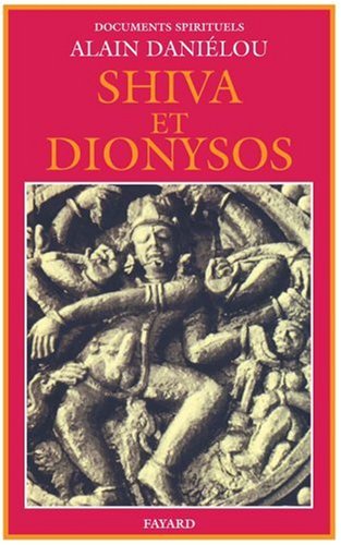 Download Shiva et Dionysos : La Religion de la Nature et de l'Eros, De la préhistoire à l'avenir Download Shiva et Dionysos : La Religion de la Nature et de l'Eros, De la préhistoire à l'avenir