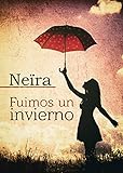 laura neira libros  Fuimos un invierno (Daniela nº 1)