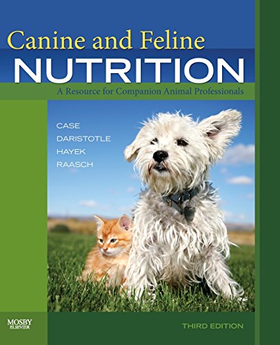 CaseCanine and Feline Nutrition: A Resource for Companion Animal Professionals