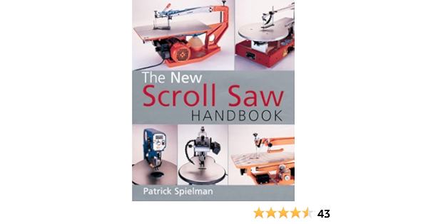 New Scroll Saw Handbook Amazon De Spielman Patrick Fremdsprachige Bucher