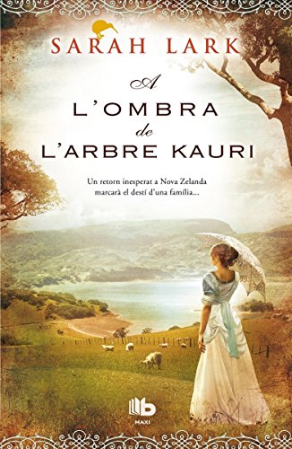 Download A L'Ombra De L'Arbre Kauri (B DE BOLSILLO MAXI) Download A L'Ombra De L'Arbre Kauri (B DE BOLSILLO MAXI)
