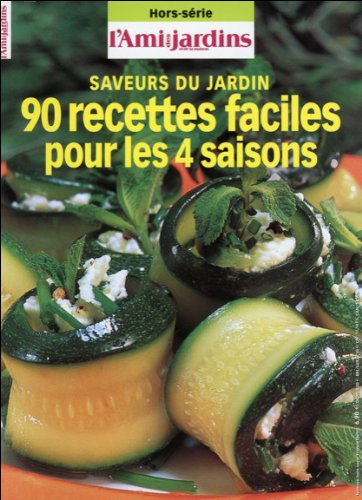 90 recettes faciles pour les 4 saisons francais
