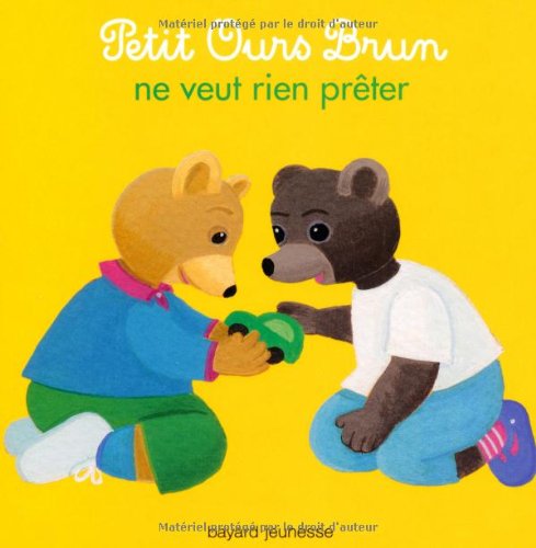 couverture de : Petit Ours Brun ne veut rien pr&ecirc;ter