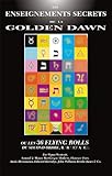Image de Les ENSEIGNEMENTS SECRETS DE LA GOLDEN DAWN ou “les 36 FLYING ROLLS” du Second Ordre, R.R. et A.C.