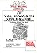 Produktbild VW VR6 Engines, 2.8 and 2.9 Litre: For VW Golf III, Vento, Passat, Corrado, Sharan, Transporter T4 from 1996 and Ford Galaxy (Engine Manual)