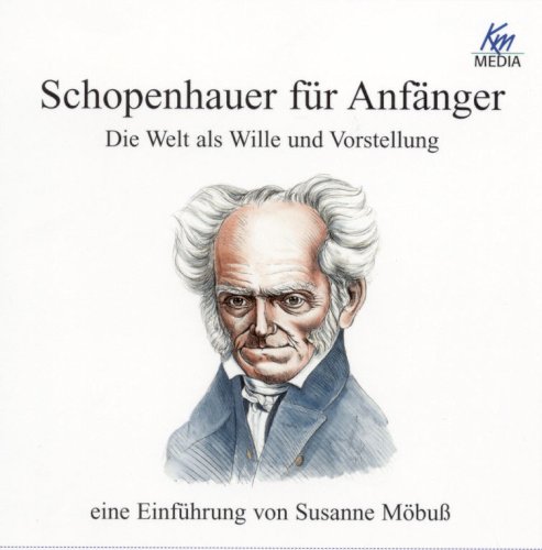Download Schopenhauer für Anfänger . Die Welt als Wille und Vorstellung / 7 CDs in einer Box Download Schopenhauer für Anfänger . Die Welt als Wille und Vorstellung / 7 CDs in einer Box