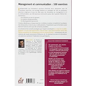 Management et communication : 100 exercices : Jeux et cas pratiques pour former autrement