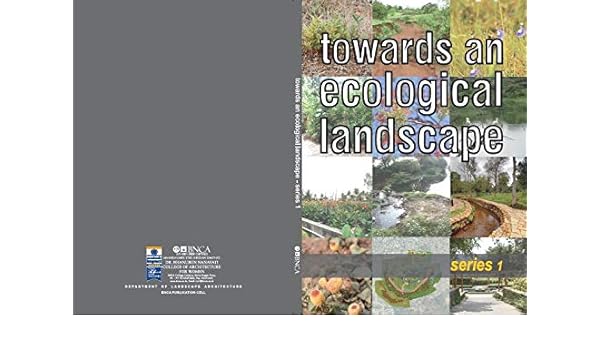 Amazon In Buy Towards An Ecological Landscape Book Online At Low Prices In India Towards An Ecological Landscape Reviews Ratings
