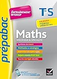Maths Tle S (spécifique & spécialité) - Prépabac Entraînement intensif: objectif filières sélectives - Terminale S