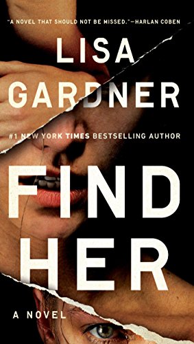 Find Her (A D.D. Warren and Flora Dane Novel) Find Her (A D.D. Warren and Flora Dane Novel)