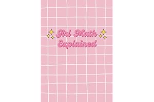 ✨Girl Math✨ Explained - Pink Squared Paper Maths Exercise Notebook A4: A4 Size Maths Exercise Book 1 cm Square | Quad Ruled Grid/Gridded Paper Notebook for Girls in School, College | 120 pages