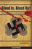Blood In, Blood Out: The Violent Empire of the Aryan Brotherhood (English Edition) by John Lee Brook