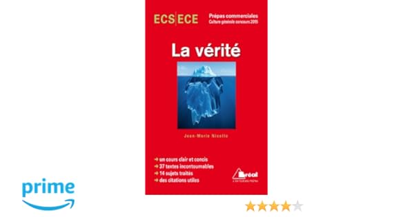 Amazonfr Thème De Culture Générale Hec 2015 La Vérité - 