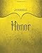 Produktbild Honor Journal: Yellow 8x10 128 Page Lined Journal Notebook Diary (Volume 1)