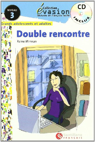 EVASION NIVEAU 3 DOUBLE RENCONTRE + CD (Evasion Lectures FranÇais)