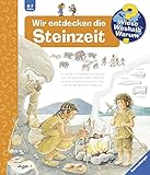 Image de Wir entdecken die Steinzeit (Wieso? Weshalb? Warum?, Band 37)