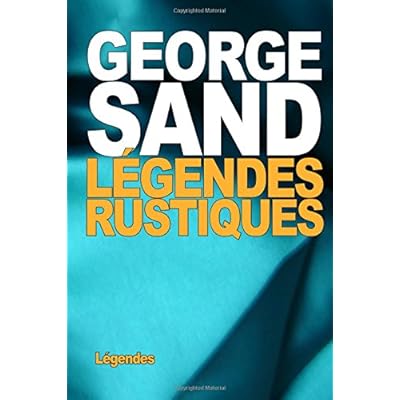 Légendes rustiques Légendes rustiques