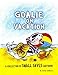Goalie on Vacation: A collection of Small Saves cartoons! by James DeMarco